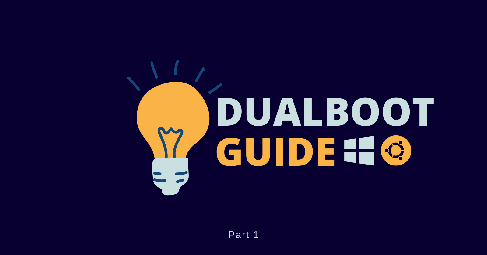Cover for A beginner's guide to Dualbooting Windows with Ubuntu: Part 1