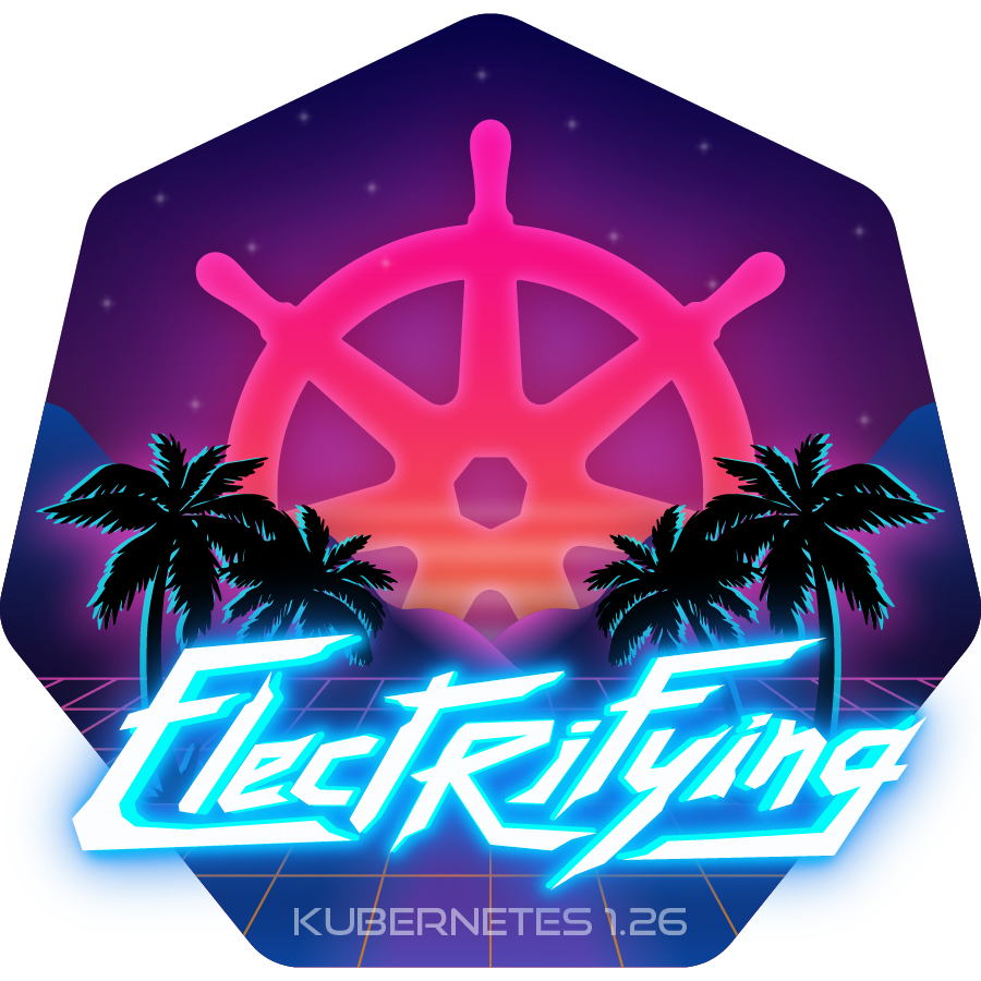 Cover for Kubernetes 1.26 - The electrifying release setup